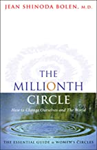 Sponsored Ad - The Millionth Circle: How to Change Ourselves and The World: The Essential Guide to Women's Circles